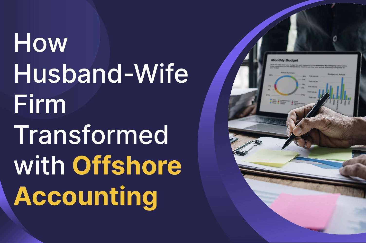 How Husband-Wife Firm Transformed with Offshore Accounting